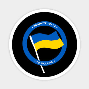 Ukraine Support No War Promote Peace Magnet